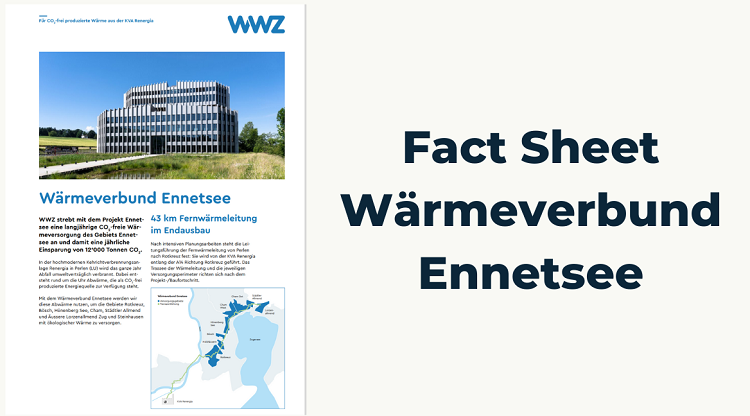 Read more about the article WWZ – Fact Sheet zum Wärmeverbund Ennetsee